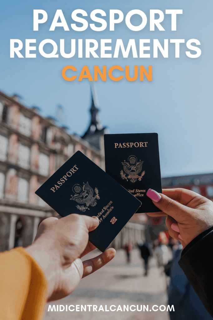 Do You Need a Passport to Enter Cancun?